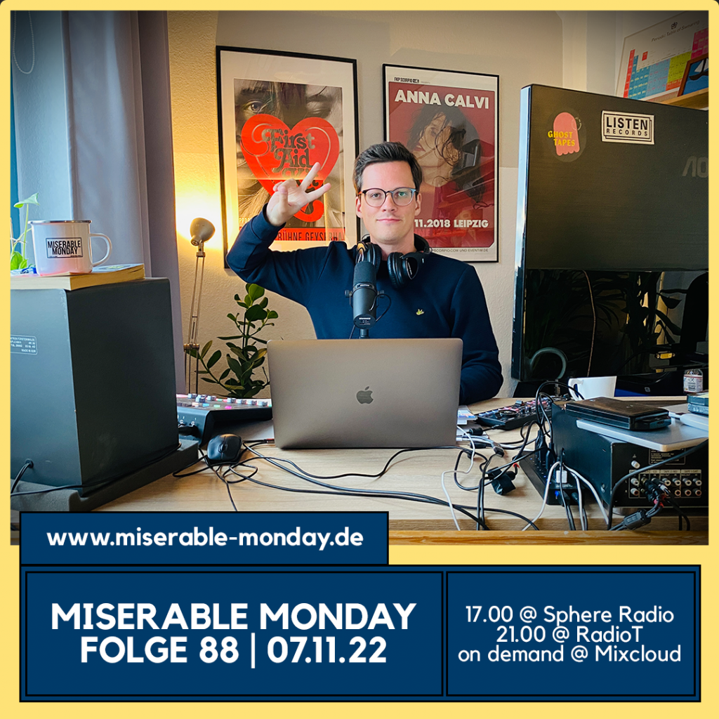 Miserable Monday - Folge 88 // 07.11.22