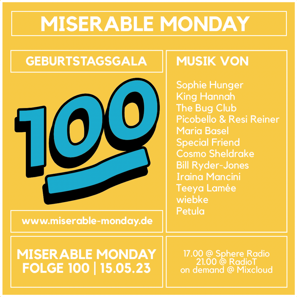 Miserable Monday - Folge 100 / 15.05.23