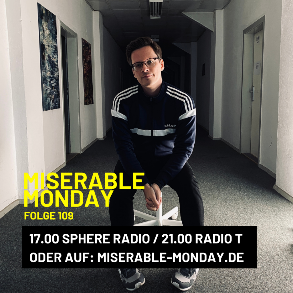 Miserable Monday - Folge 109